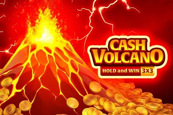Cash Volcano